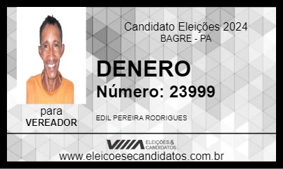 Candidato DENERO 2024 - BAGRE - Eleições