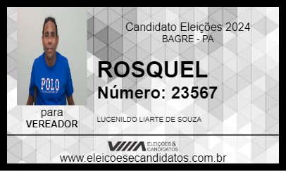 Candidato ROSQUEL 2024 - BAGRE - Eleições