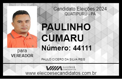 Candidato PAULINHO CUMARU 2024 - QUATIPURU - Eleições