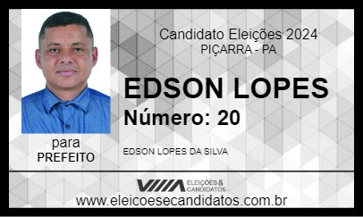 Candidato EDSON LOPES 2024 - PIÇARRA - Eleições