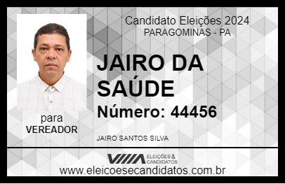 Candidato JAIRO DA SAÚDE 2024 - PARAGOMINAS - Eleições