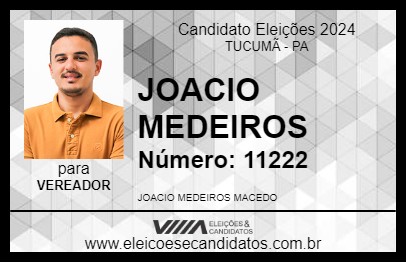 Candidato JOACIO MEDEIROS 2024 - TUCUMÃ - Eleições