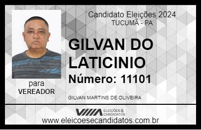 Candidato GILVAN DO LATICINIO 2024 - TUCUMÃ - Eleições