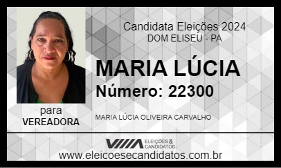 Candidato MARIA LÚCIA 2024 - DOM ELISEU - Eleições