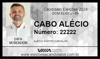 Candidato CABO ALÉCIO 2024 - DOM ELISEU - Eleições