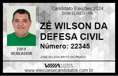 Candidato ZÉ WILSON PRADO 2024 - DOM ELISEU - Eleições