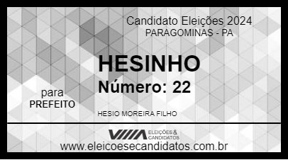 Candidato HESINHO 2024 - PARAGOMINAS - Eleições