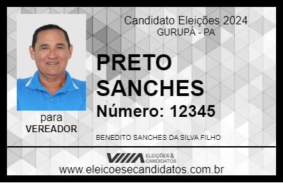 Candidato PRETO SANCHES 2024 - GURUPÁ - Eleições