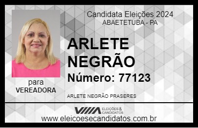 Candidato ARLETE NEGRÃO 2024 - ABAETETUBA - Eleições