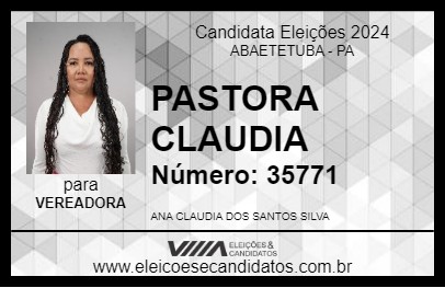 Candidato PASTORA CLAUDIA 2024 - ABAETETUBA - Eleições