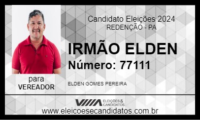 Candidato IRMÃO ELDEN 2024 - REDENÇÃO - Eleições