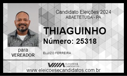 Candidato THIAGUINHO 2024 - ABAETETUBA - Eleições