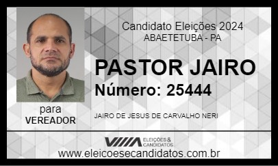 Candidato PASTOR JAIRO 2024 - ABAETETUBA - Eleições