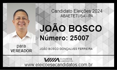 Candidato JOÃO BOSCO 2024 - ABAETETUBA - Eleições