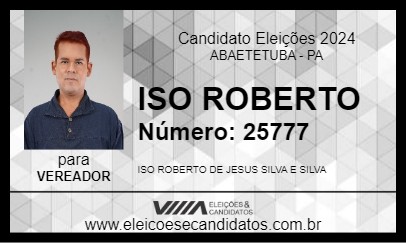 Candidato ISO ROBERTO 2024 - ABAETETUBA - Eleições