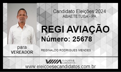 Candidato REGI AVIAÇÃO 2024 - ABAETETUBA - Eleições