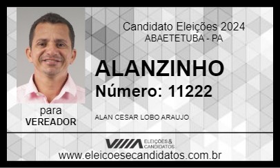 Candidato ALANZINHO 2024 - ABAETETUBA - Eleições