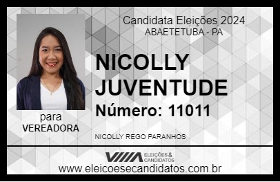 Candidato NICOLLY JUVENTUDE  2024 - ABAETETUBA - Eleições