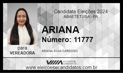 Candidato ARIANA 2024 - ABAETETUBA - Eleições