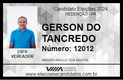 Candidato GERSON DO TANCREDO 2024 - REDENÇÃO - Eleições