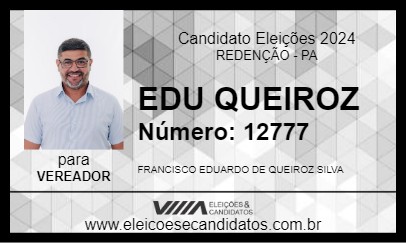 Candidato EDU QUEIROZ 2024 - REDENÇÃO - Eleições