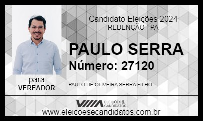 Candidato PAULO SERRA 2024 - REDENÇÃO - Eleições