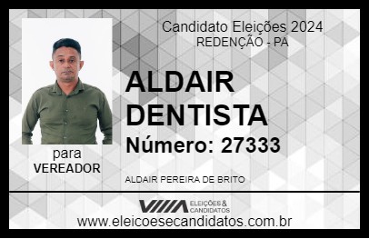 Candidato ALDAIR DENTISTA 2024 - REDENÇÃO - Eleições