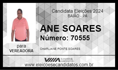 Candidato ANE SOARES 2024 - BAIÃO - Eleições