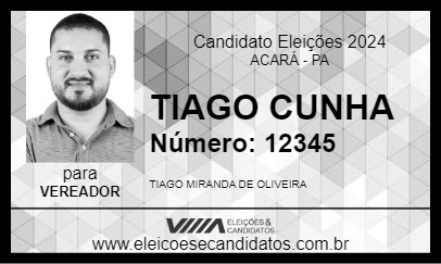 Candidato TIAGO CUNHA 2024 - ACARÁ - Eleições