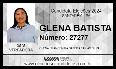 Candidato GLENA BATISTA 2024 - SANTARÉM - Eleições