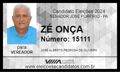 Candidato ZÉ ONÇA 2024 - SENADOR JOSÉ PORFÍRIO - Eleições