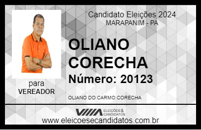 Candidato OLIANO CORECHA 2024 - MARAPANIM - Eleições