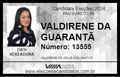 Candidato VALDIRENE DA GUARANTÃ 2024 - PAU D\ARCO - Eleições