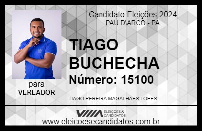 Candidato TIAGO BUCHECHA 2024 - PAU D\ARCO - Eleições