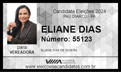 Candidato ELIANE DIAS 2024 - PAU D\ARCO - Eleições