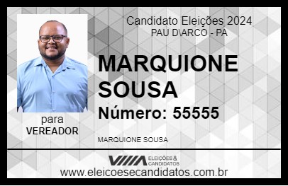 Candidato MARQUIONE SOUSA 2024 - PAU D\ARCO - Eleições