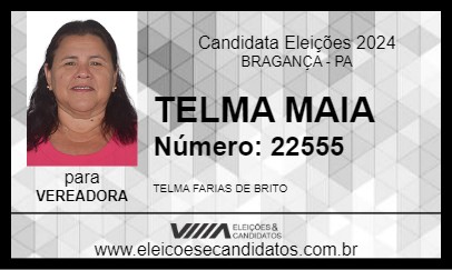 Candidato TELMA MAIA 2024 - BRAGANÇA - Eleições