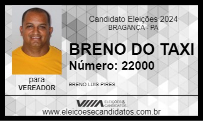 Candidato BRENO DO TAXI 2024 - BRAGANÇA - Eleições