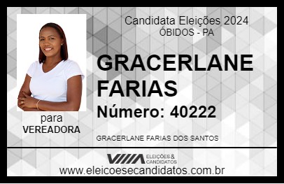 Candidato GRACERLANE FARIAS 2024 - ÓBIDOS - Eleições