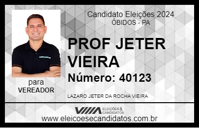 Candidato PROF JETER VIEIRA 2024 - ÓBIDOS - Eleições