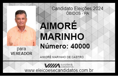 Candidato AIMORÉ MARINHO 2024 - ÓBIDOS - Eleições