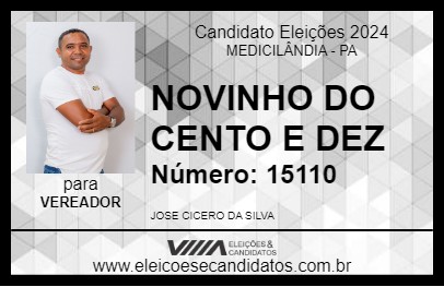 Candidato NOVINHO DO CENTO E DEZ 2024 - MEDICILÂNDIA - Eleições