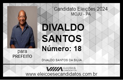 Candidato DIVALDO SANTOS 2024 - MOJU - Eleições