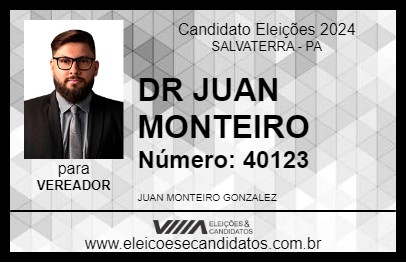 Candidato DR JUAN MONTEIRO 2024 - SALVATERRA - Eleições