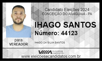 Candidato IHAGO SANTOS 2024 - CONCEIÇÃO DO ARAGUAIA - Eleições