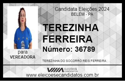 Candidato TEREZINHA FERREIRA 2024 - BELÉM - Eleições