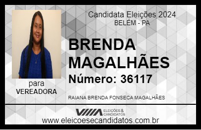 Candidato BRENDA MAGALHÃES 2024 - BELÉM - Eleições