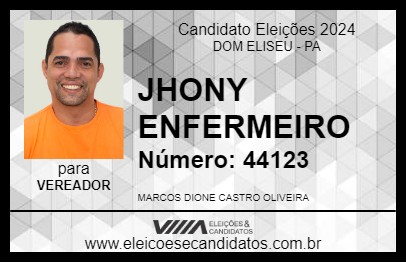 Candidato JHONY ENFERMEIRO 2024 - DOM ELISEU - Eleições