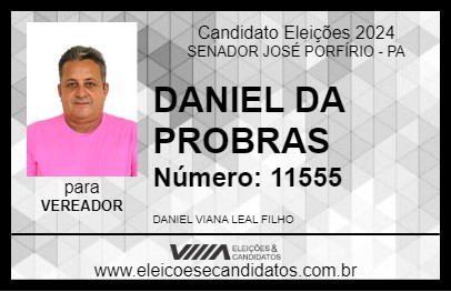 Candidato DANIEL DA PROBRAS 2024 - SENADOR JOSÉ PORFÍRIO - Eleições