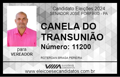 Candidato CANELA DO TRANSUNIÃO 2024 - SENADOR JOSÉ PORFÍRIO - Eleições